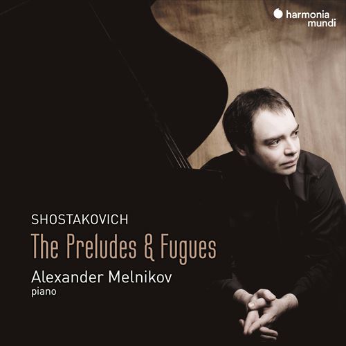 VX^R[B` : OtȂƃt[K / ANThEjRt (Shostakovich : The Preludes & Fugues / Alexander Melnikov) [2CD] [Import] [{сEt]